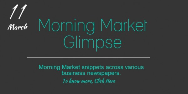 Morning Market Glimpse 11.03.2015 1