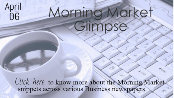 Morning Market Glimpse 06.04.2015 1