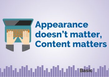 Appearance doesn’t matter, Content matters 6