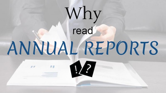 Why We Should Read Annual Reports? 1
