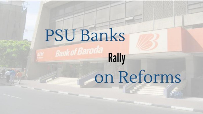 PSU Banks Rally on Reforms 1