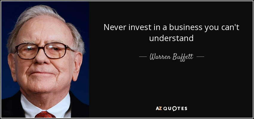 quote-never-invest-in-a-business-you-can-t-understand-warren-buffett-61-32-67