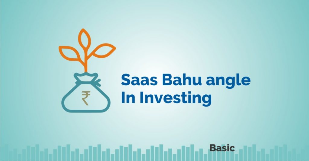 Saas Bahu Angle In Investing 9