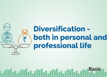 Diversification- Both in personal and professional life 2