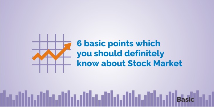 Investing in Stock Market - 6 Smart Things you should know 1