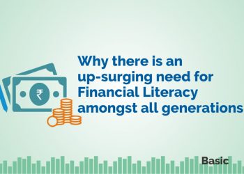 Why there is an up-surging need for Financial Literacy amongst all generations? 3