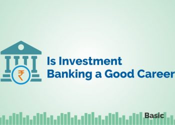 Is Investment Banking a Good Career? 4