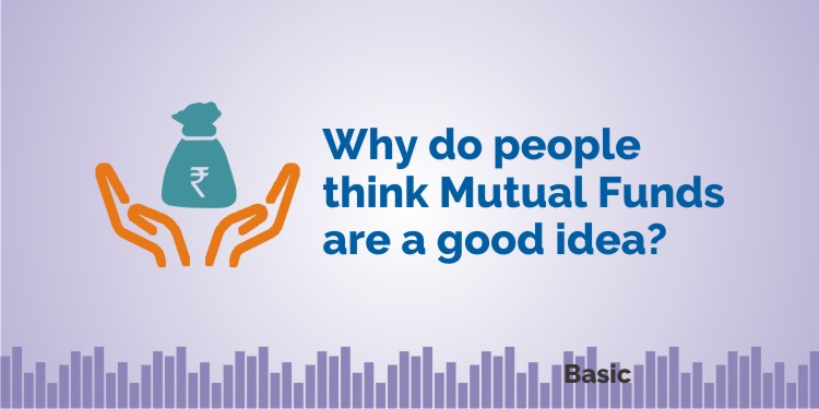 Why Do People Think Mutual Funds Are A Good Idea? 1