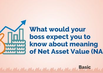 What Would Your Boss Expect You To Know About Meaning of Net Asset Value (NAV)? 1