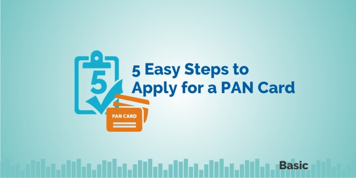 5 easy steps to apply for a PAN Card 1