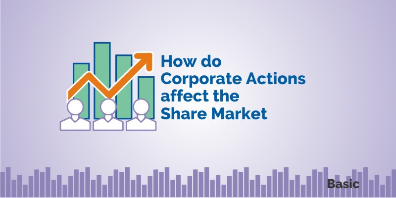 Know everything about Corporate Actions - Types & Purpose 1