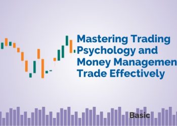 Mastering Trading Psychology and Money Management to Trade Effectively 4