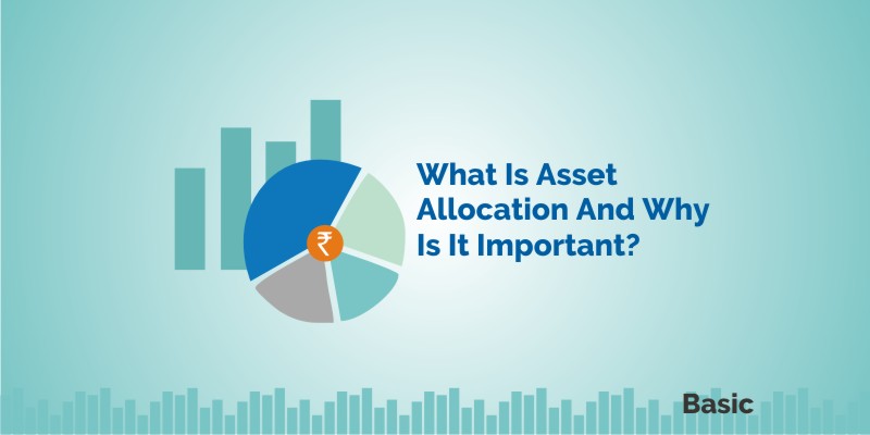 What Is Asset Allocation And Why Is It Important? 1
