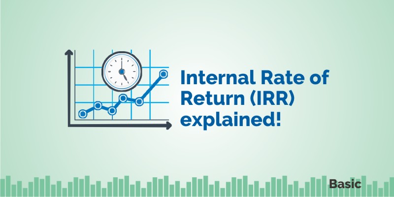 Internal Rate of Return (IRR) explained! 1
