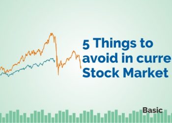 5 Things to Avoid in Current Stock Market 7