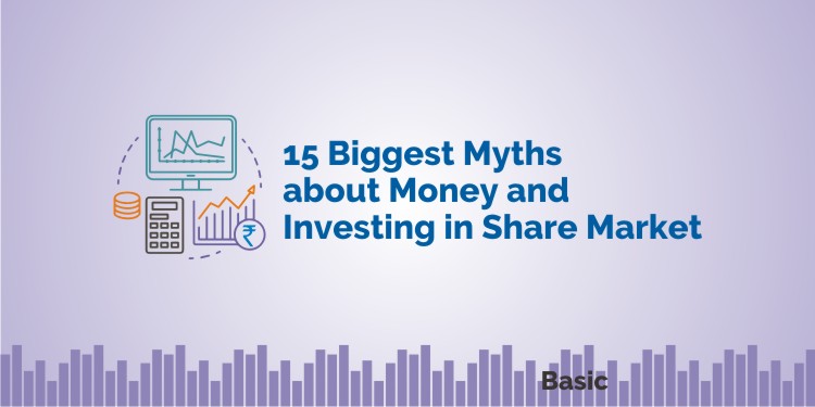 15 Biggest Myths About Money and Investing in share Market 1