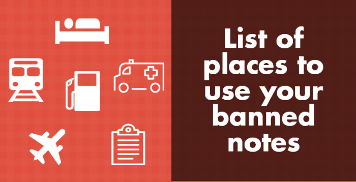 list of places to use your banned notes
