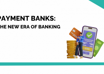 Payment Banks: The New Era of Banking 6