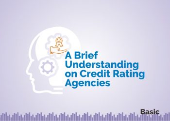 A Brief Understanding on Credit Rating Agencies 1