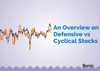 An Overview on Defensive vs Cyclical Stocks 3