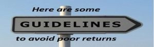 Guidelines to avoid poor returns