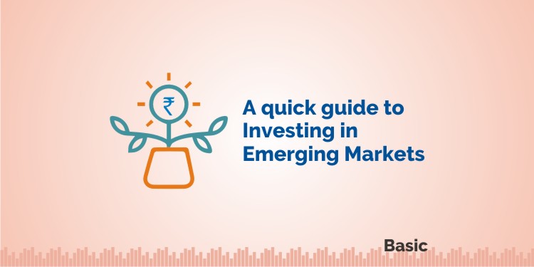 A quick guide to investing in emerging markets 1