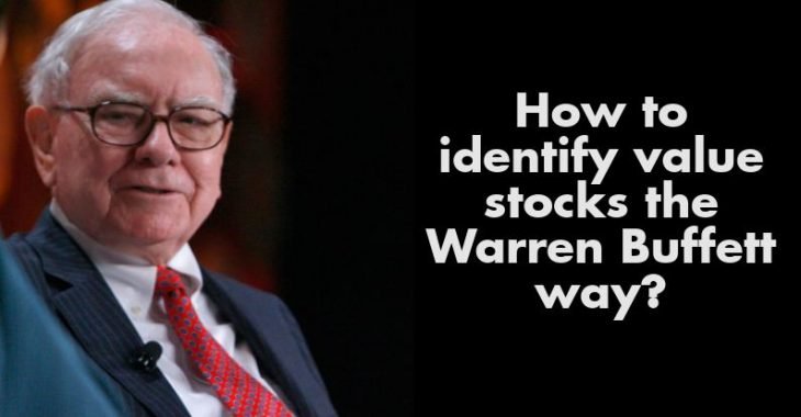 How to identify value stocks the Warren Buffett way?