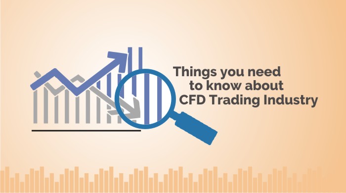 Things you need to know about CFD trading industry 1