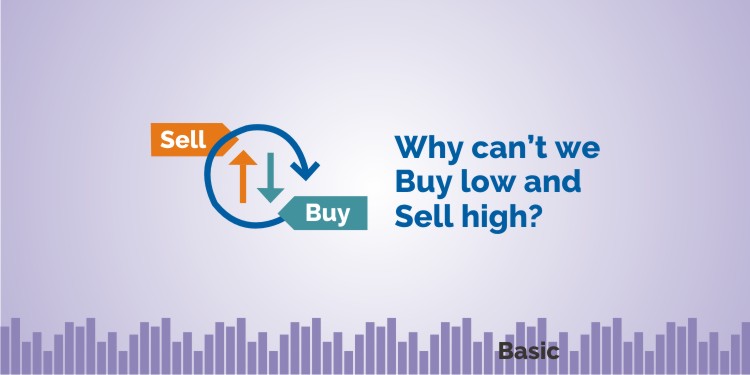 Why Can't We Buy Low And Sell High? 1