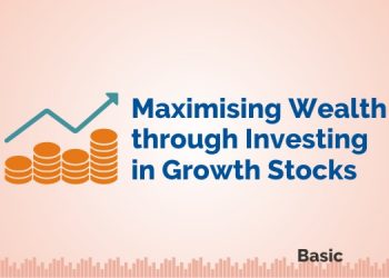 Maximising Wealth through Investing in Growth Stocks 2