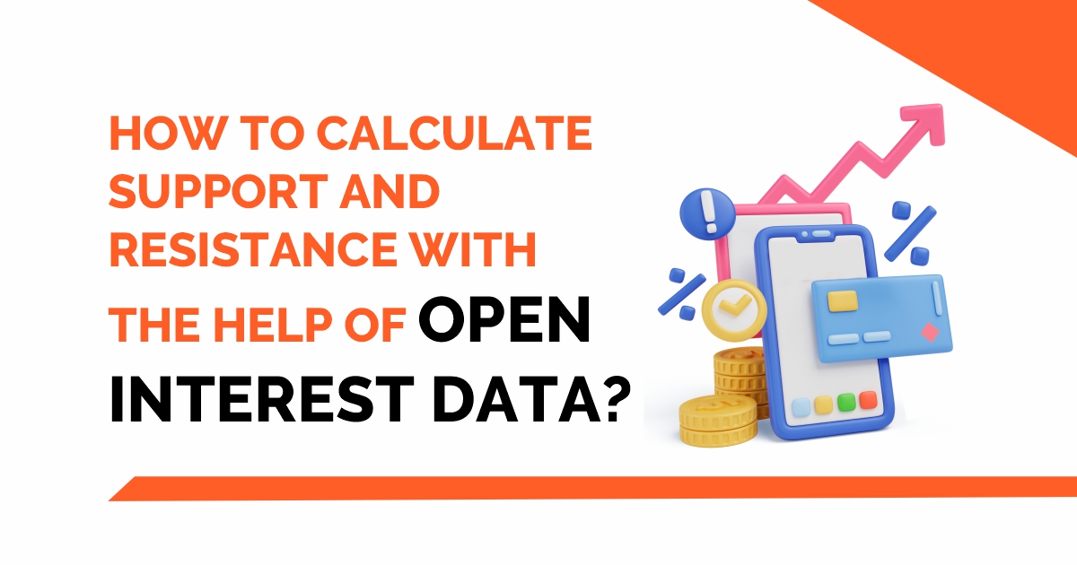How to calculate Support and Resistance with the help of Open Interest data? 6