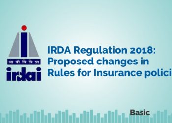 IRDA Regulation 2018: Proposed changes in Rules for Insurance policies 3