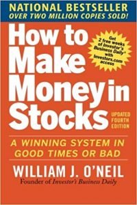 How to Make Money in Stocks by William O'Neil