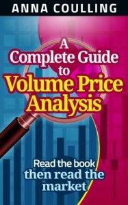 A Complete Guide To Volume Price Analysis by Anna Coulling