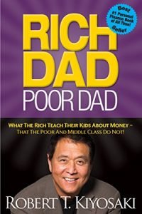  1. “Rich Dad, Poor Dad” by Robert Kiyosaki