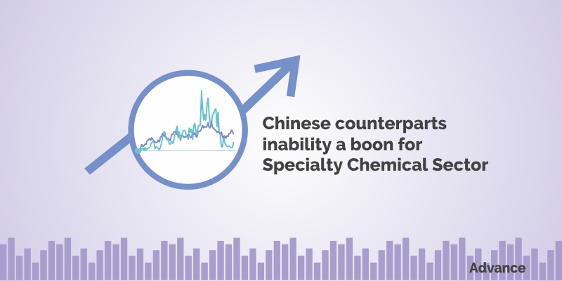 Chinese Counterparts inability a boon for Specialty Chemical Sector 1