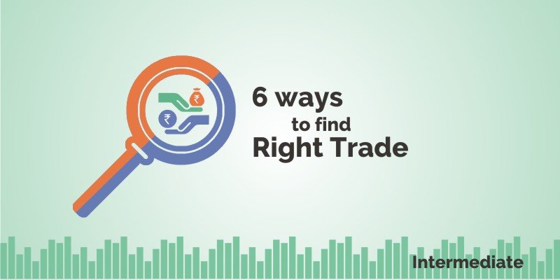 6 ways to find the right trade 2