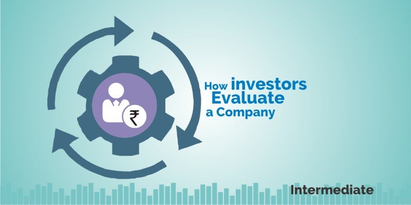 Company Analysis: How do Investors evaluate a company? 4