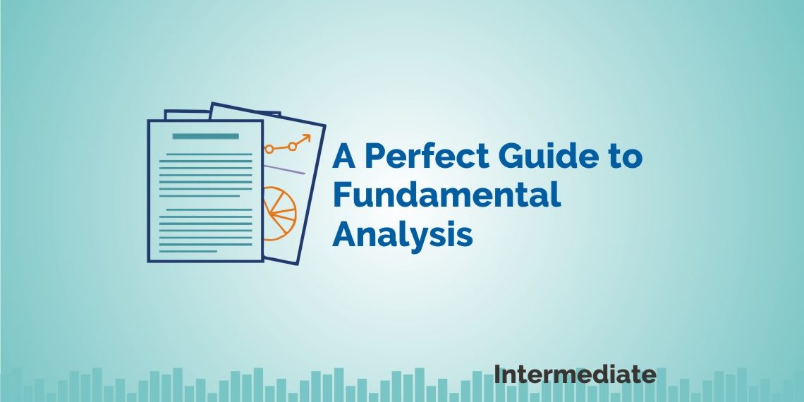 A Perfect Guide to Fundamental Analysis 1