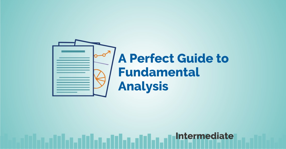 Fundamental Analysis: Principles, Types, and How to Use It