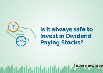 Is it always safe to Invest in Dividend Paying Stocks? 12