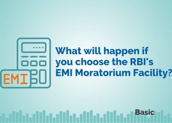 What will happen if you choose the RBI's EMI Moratorium Facility? 1