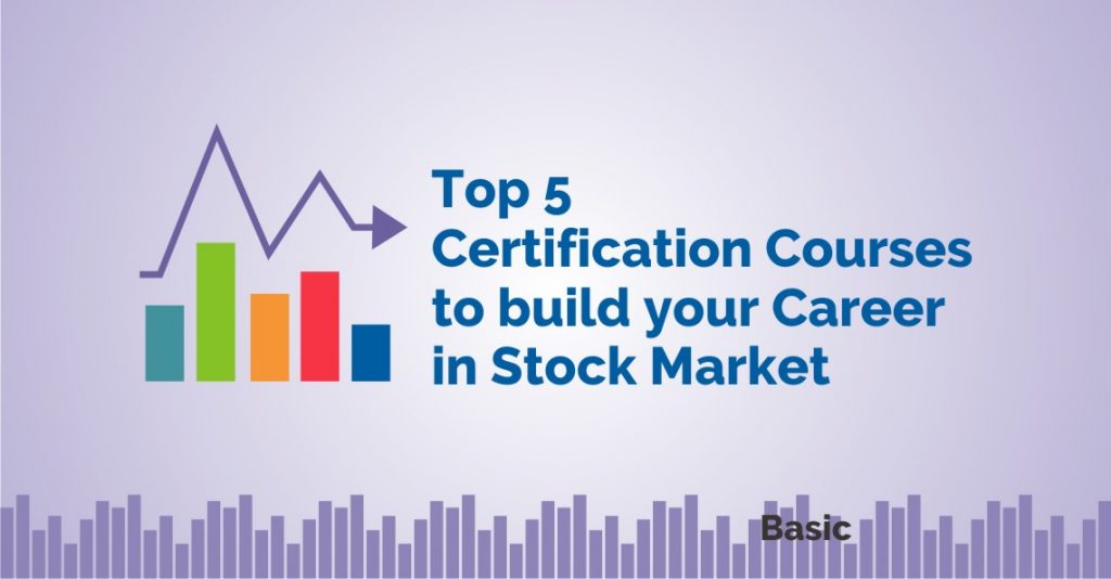 শেয়ার মার্কেটে আপনার ক্যারিয়ার গড়ার উপযোগী ৫ টি উপযুক্ত সার্টিফিকেট কোর্স 6