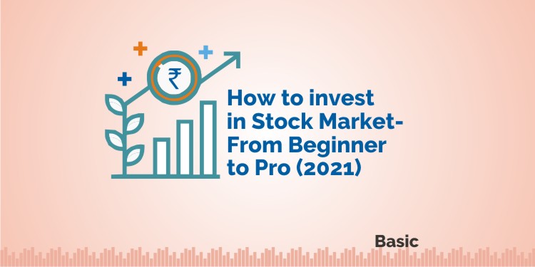Guide: How to Start Investing in the Stock Market- from Beginner to Pro (2021) 1