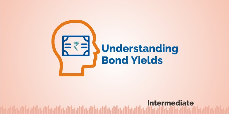 Understanding Bond Yields 1