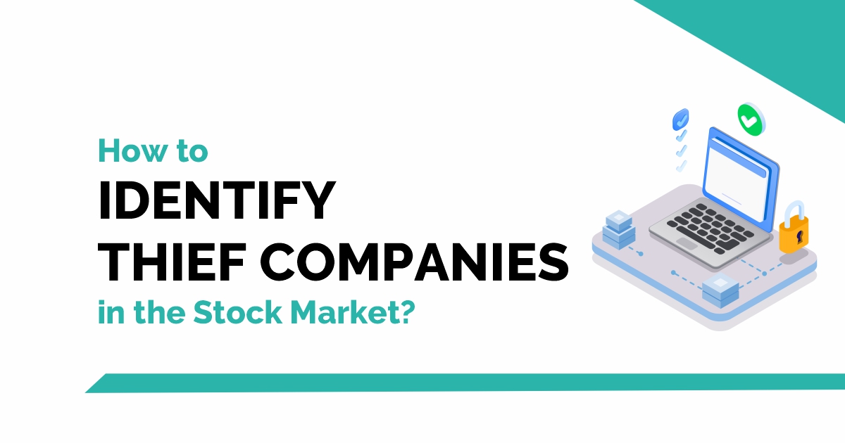 How to Identify Thief Companies in the Stock Market? 11