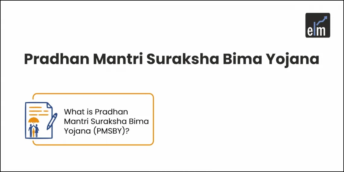 Pradhan Mantri Suraksha Bima Yojana