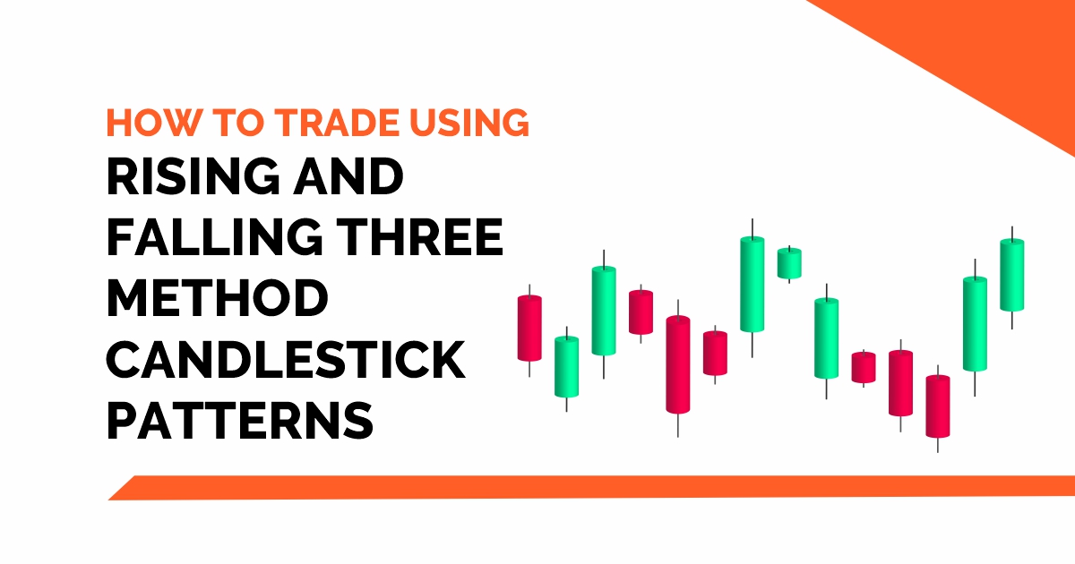 How to trade using Rising and Falling Three Method Candlestick Patterns 4