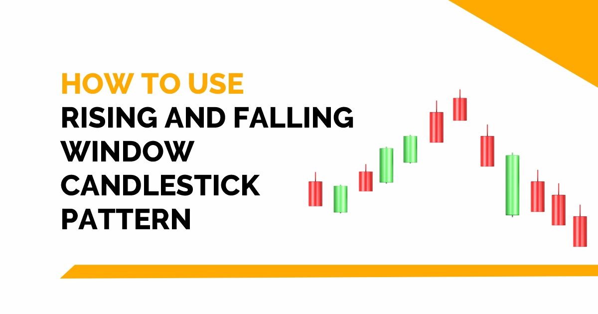 How to use Rising and Falling Window Candlestick Pattern 1