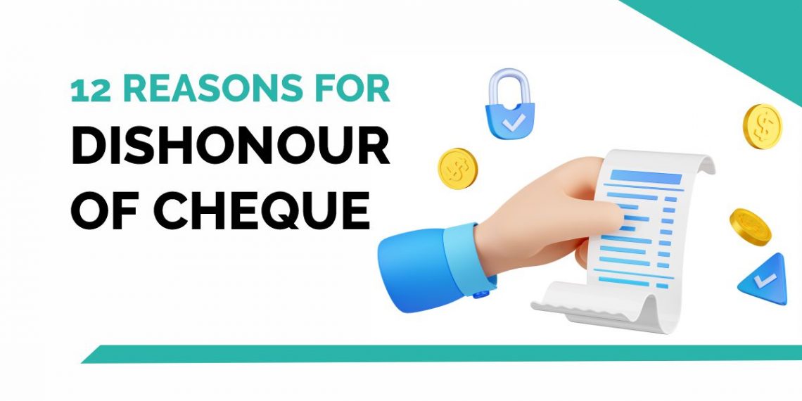 12 reasons for Dishonour of Cheque 1